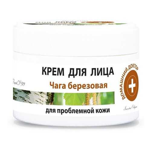 Крем для лица Домашний доктор Чага березовая100 мл в Парфюм-Лидер