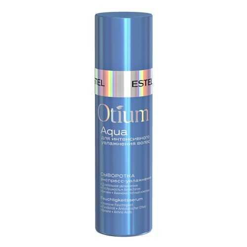 Сыворотка для волос Estel Professional Otium Aqua Экспресс-увлажнение 100 мл в Парфюм-Лидер